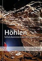 Höhlen - Schatzkammern der Wissenschaft